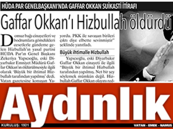 'Okkan'ı Hizbullah Öldürdü!'
