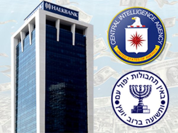 MOSSAD’dan Halkbank'ı Durdurun Raporu!
