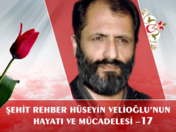 Hüseyin Velioğlu'nun Hayatı ve Mücadelesi - 17