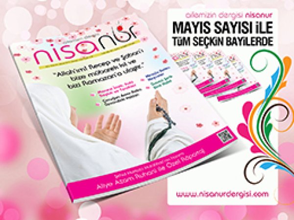 Nisanur Dergisi Mayıs Sayısı Çıktı!
