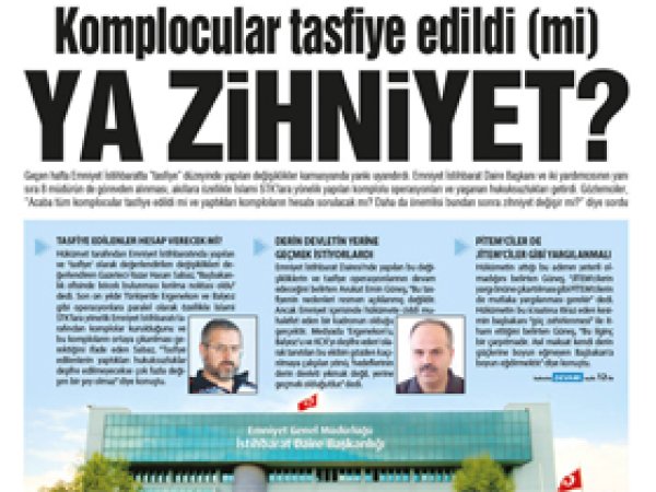 Komplocular Tasfiye Edildi (mi) Ya Zihniyet?