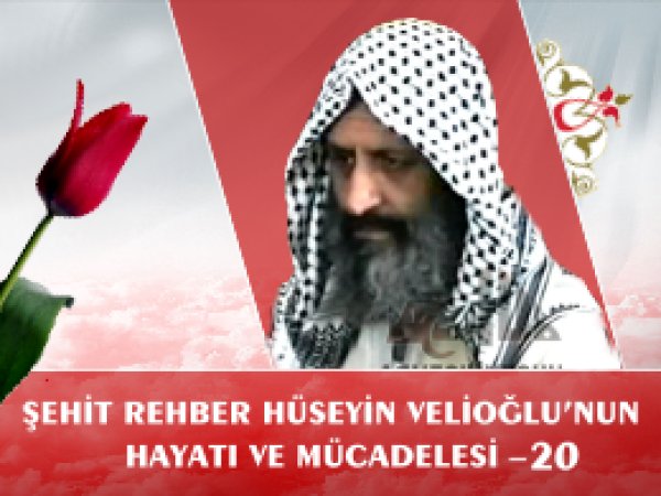 Hüseyin Velioğlu'nun Hayatı ve Mücadelesi - 20