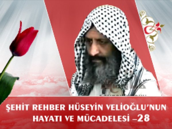 Hüseyin Velioğlu'nun Hayatı ve Mücadelesi - 28