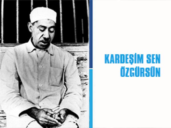 Kardeşim Sen Özgürsün