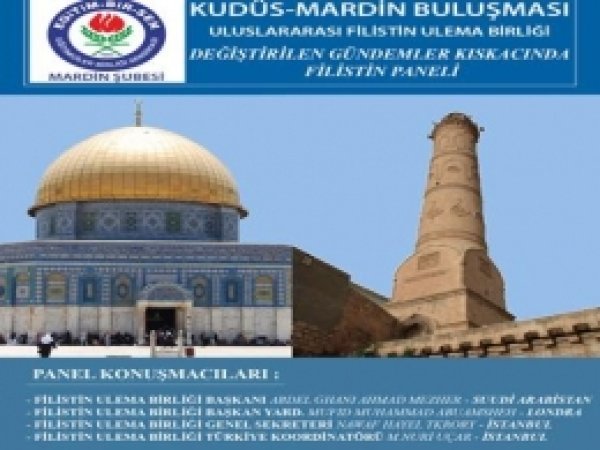"Kudüs-Mardin Buluşması" Adlı Panel Yapılacak 
