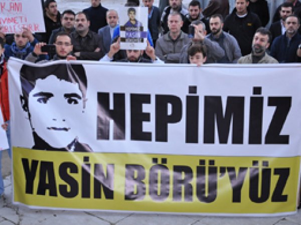 'Hepimiz Yasin Börü'yüz'