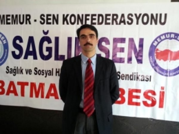 Sağlık-Sen Batman Şube Başkanı Güven Tazeledi 