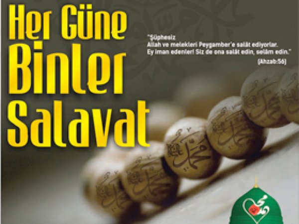 'Her Güne Binler Salavat'