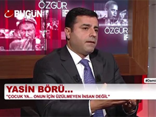 Demirtaş, insan olduğunu 1 yıl sonra hatırladı