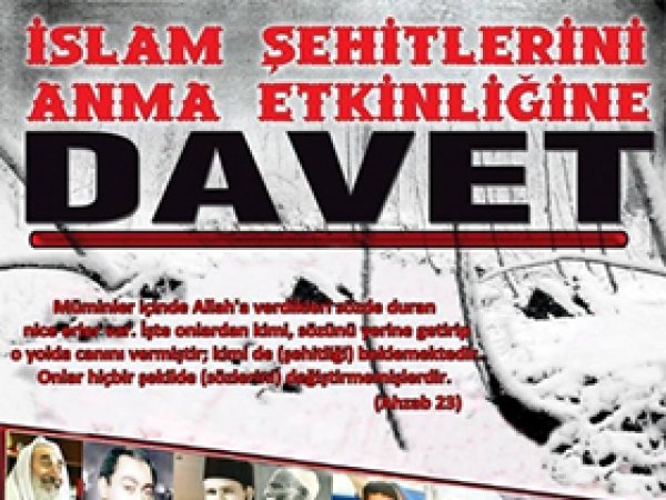 İslam Şehitlerini anma programına davet