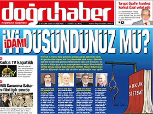 Doğruhaber'den 'İdamı' manşeti