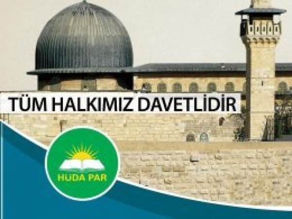 HÜDA PAR ‘Kudüs’e Sahip Çıkıyoruz’ mitingi yapacak