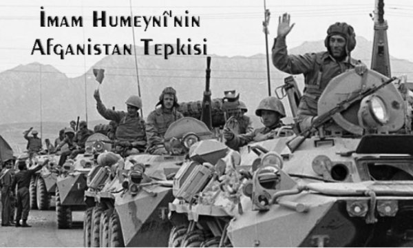 İmam Humeynî'nin Afganistan Tepkisi