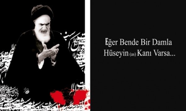 İmam Humeyni’nin İmam Hüseyin Aşkı