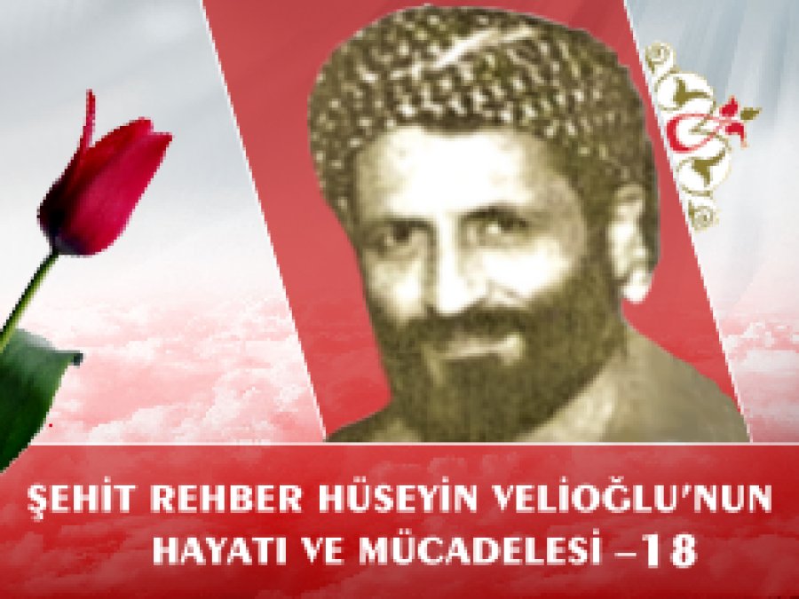 Hüseyin Velioğlu'nun Hayatı ve Mücadelesi - 18