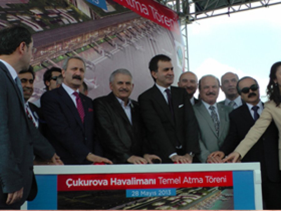 Çukurova Bölgesel Havalimanı Temeli Atıldı
