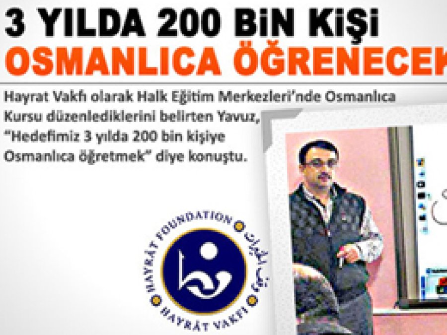 3 Yılda 200 Bin Kişi Osmanlıca Öğrenecek