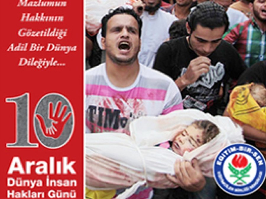 'Mazlumun Gözetildiği Adil 1 Dünya İstiyoruz'