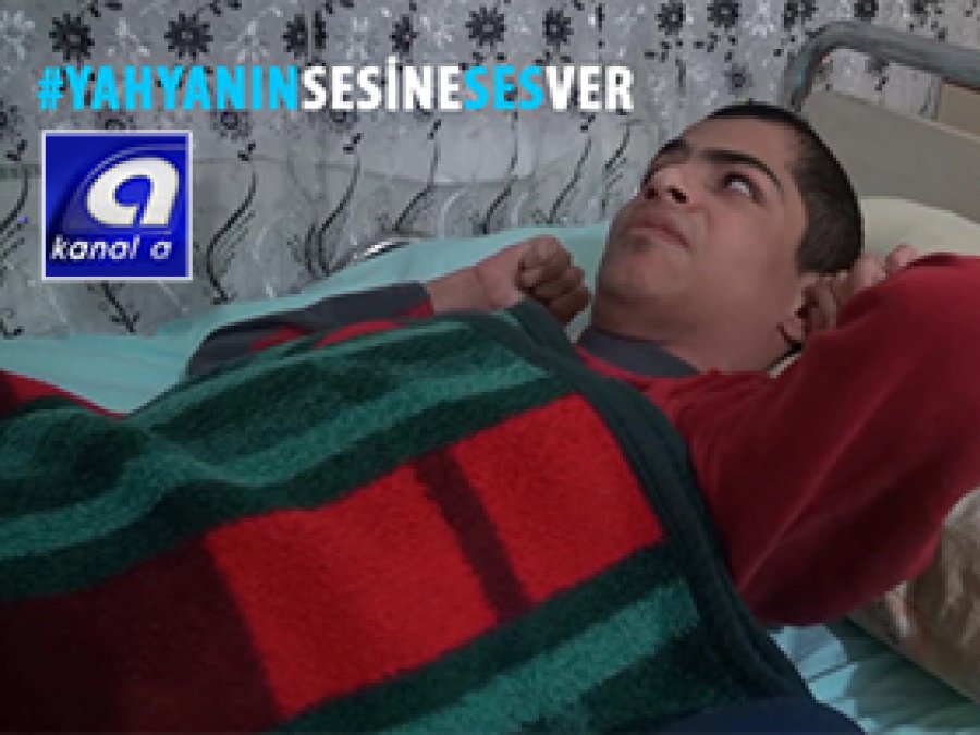 Kanal A #YahyanınSesineSesVer'di