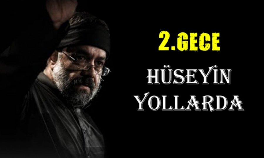 Hüseyin Yollarda